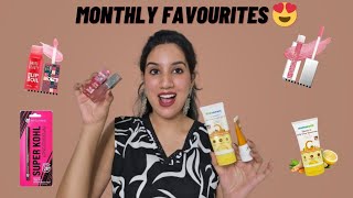 Skincare & Makeup Products I’m Obsessed With🔥 Monthly Favourites❤️