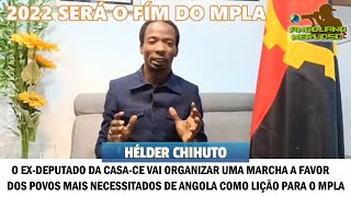 EX-DEPUTADO DA CASA-CE HÉLDER CHIHUTO VAI ORGANIZAR  MARCHA PARA DIA 22 DE OUTUBRO, A FAVOR DO POVO