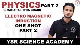 Class 12 | Electro Magnetic Induction | Part 2 | Maharashtra Board 2024 | #oneshot