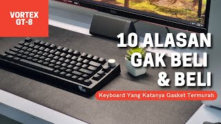 Review VortexSeries GT-8 | Mechanical Keyboard Murah Wireless Gasket South Facing