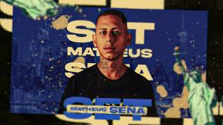 SET -MEGA FUNK -DJ MATHEUS SENA