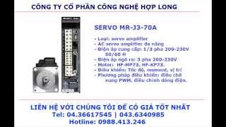 MR-J3-60A, MR-J3-60B, MR-J3-70A, MR-J3-70B, MR-J3-100A, MR-J3-100B, MR-J3-200A Giá tốt 0988413246