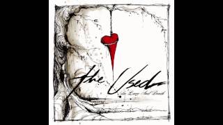 The Used - Take It Away