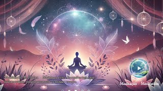 Músicas para Meditação e Relaxamento.