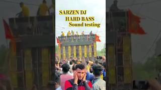 SARZEN DJ #HARDBASS #SOUND TESTING #viral #trending #competition #shortsvideo