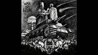 Horned Cült - War Not Love (Ep 2020) (Blackened / Thrash Metal Punk) Polonia,Bielsko-Biała, Silesia