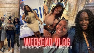 Weekend Vlog | 1000 Sub Giveaway(CLOSED)| Axe Throwing | HBCU Classic | Plus Size Vlogger | Quiara B