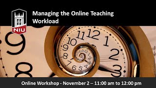 Managing the Online Teaching Workload