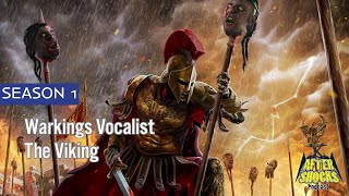 Serving The Gods Of Valhalla With Metal - Warkings Vocalist The Viking