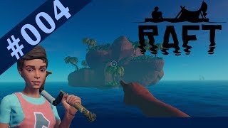 Erste Inselerkundung - #004 - Raft - Early Access - 2018 - Gameplay german deutsch