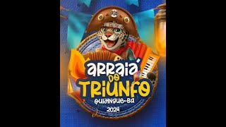 SEGUNDO DIA ARRAIA /TRIUNFO/QUIJINGUE/2024