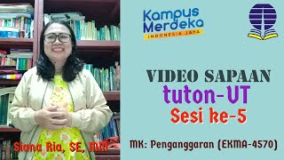 Video Sapaan ke-5 MK. Penganggaran EKMA4570, Siana Ria, SE, MM - Universitas Terbuka