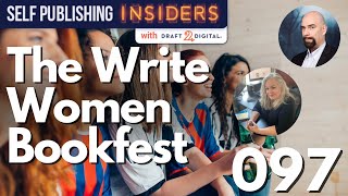 The Write Women Bookfest with Heather Brooks | Self Publishing Insiders 097