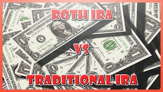 Roth IRA VS Traditional IRA