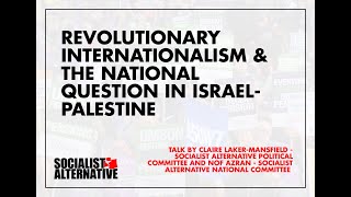 Revolutionary Internationalism & Israel-Palestine || Revolutionary Ideas 2020