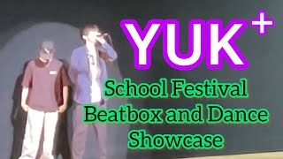 文化祭でビートボックスとダンスでセッションしてみた。　YUK and INORI  |  School FestivalBeatbox and DanceShowcase