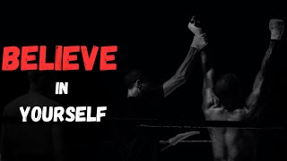 BELIEVE IN YOURSELF - MOTIVATIONAL VIDEO  #motivationalvideo #wisdom #motivationspeech