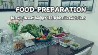 FOOD PREPARATION BELANJA HEMAT BUDGET 152 rb BISA UNTUK 10 HARI 31