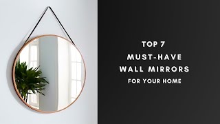 Top 7 Best Wall Mirrors for Home Decor in 2024 | Stylish & Affordable Mirrors #wallmirrors